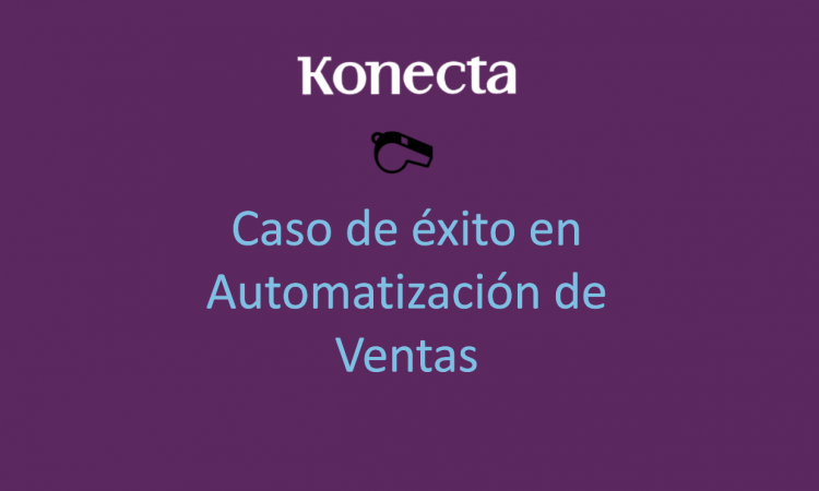 Incrementar ventas en el Call Center. Caso de éxito con Grupo Konecta