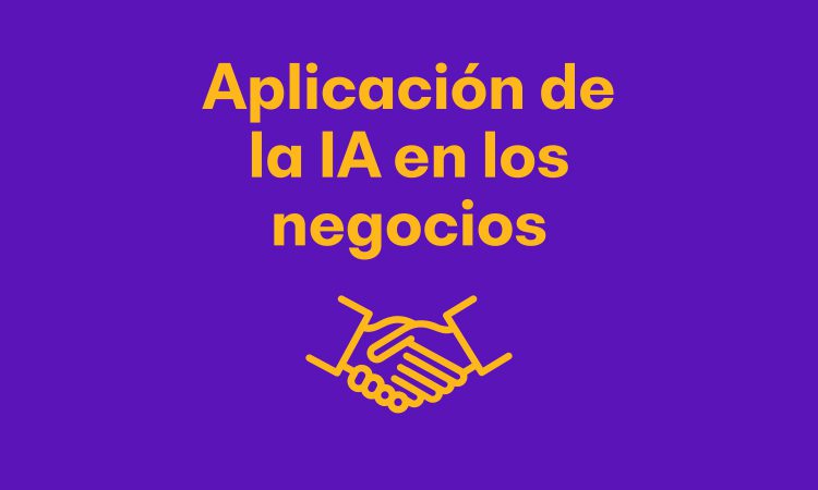 Aplicación de la IA en los negocios (4)