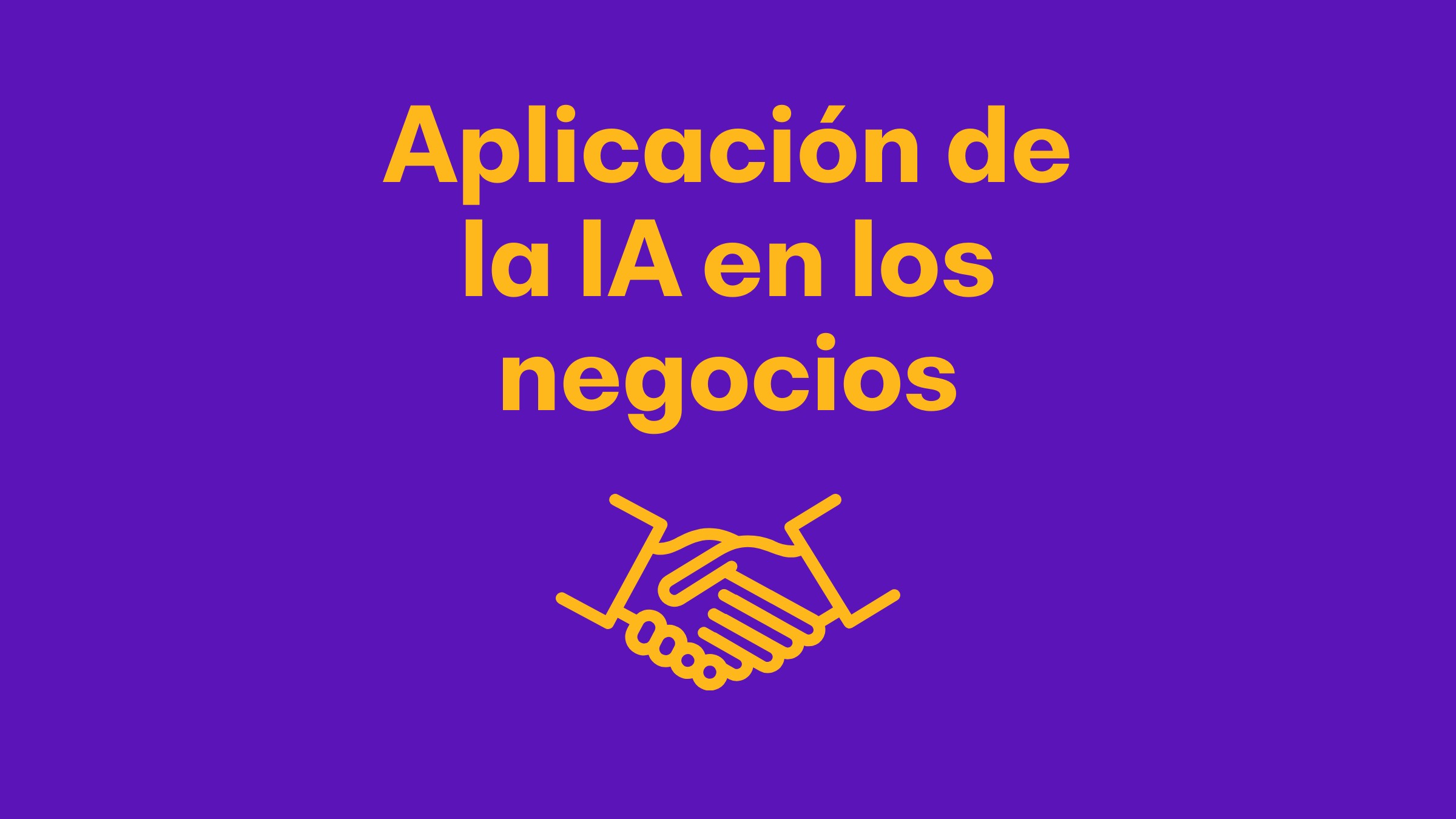 aplicación de la IA en los negocios