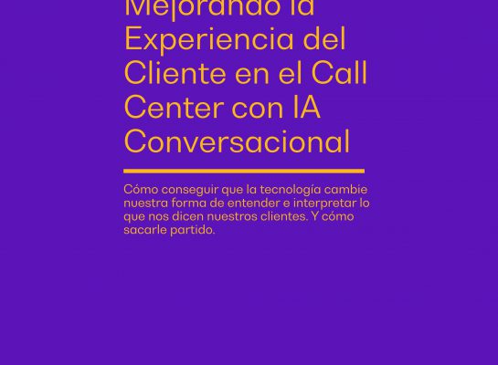 Mejorando la Experiencia de Cliente con Ia Conversacional